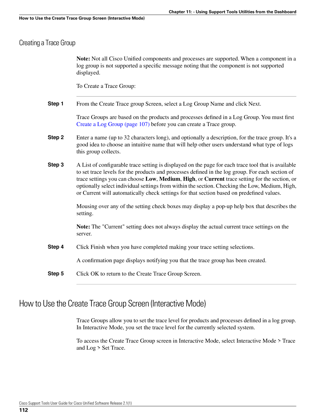 Cisco Systems 2.1(1) manual How to Use the Create Trace Group Screen Interactive Mode, Creating a Trace Group, 112 