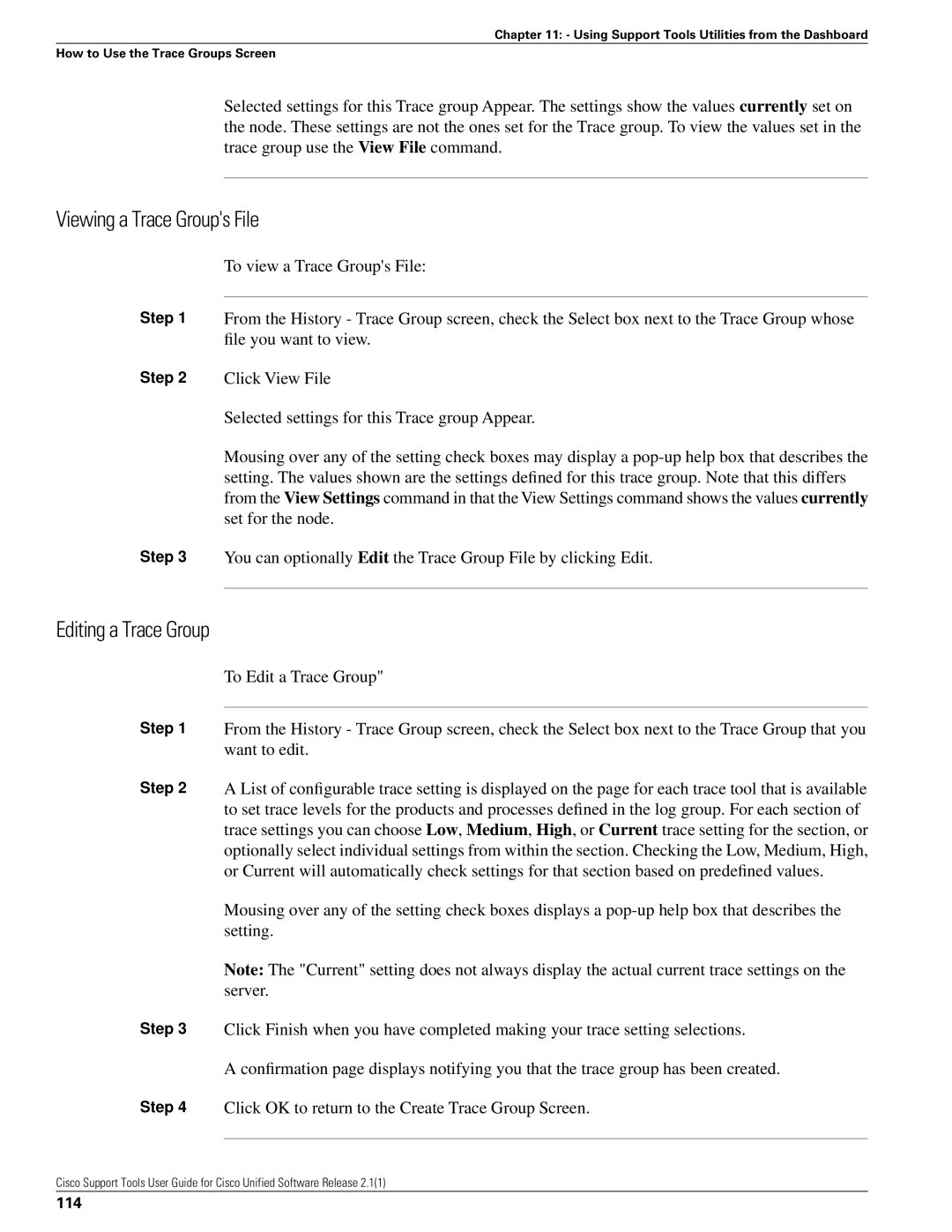 Cisco Systems 2.1(1) manual Viewing a Trace Groups File, Editing a Trace Group, 114 