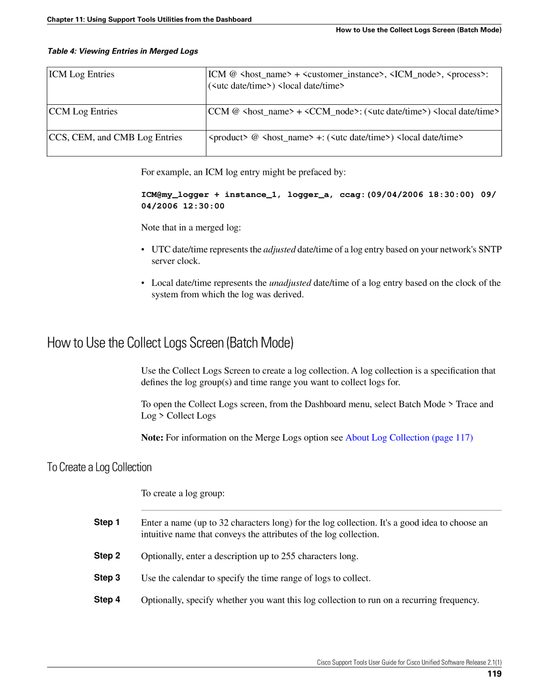 Cisco Systems 2.1(1) manual How to Use the Collect Logs Screen Batch Mode, To Create a Log Collection, 119 