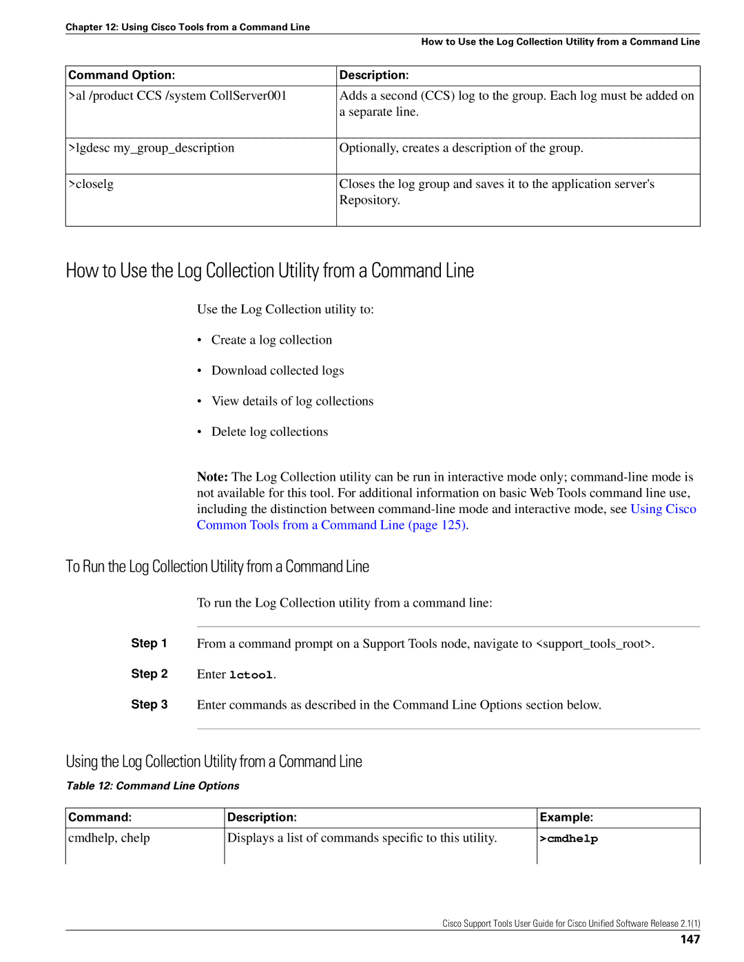 Cisco Systems 2.1(1) manual How to Use the Log Collection Utility from a Command Line, Enter lctool, 147 