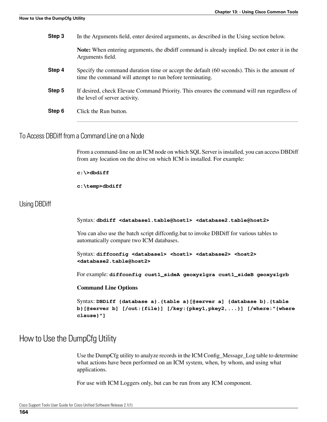 Cisco Systems 2.1(1) How to Use the DumpCfg Utility, To Access DBDiff from a Command Line on a Node, Using DBDiff, 164 