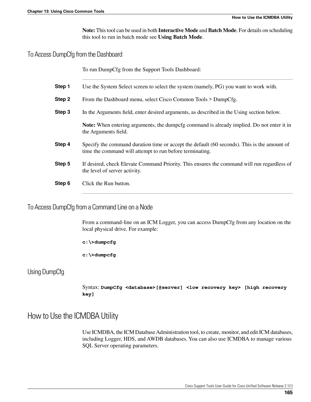 Cisco Systems 2.1(1) manual How to Use the Icmdba Utility, To Access DumpCfg from the Dashboard, Using DumpCfg, 165 