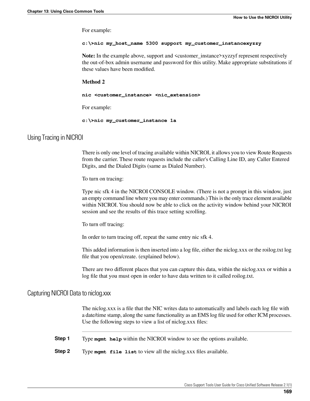 Cisco Systems 2.1(1) manual Using Tracing in Nicroi, Capturing Nicroi Data to niclog.xxx, 169 