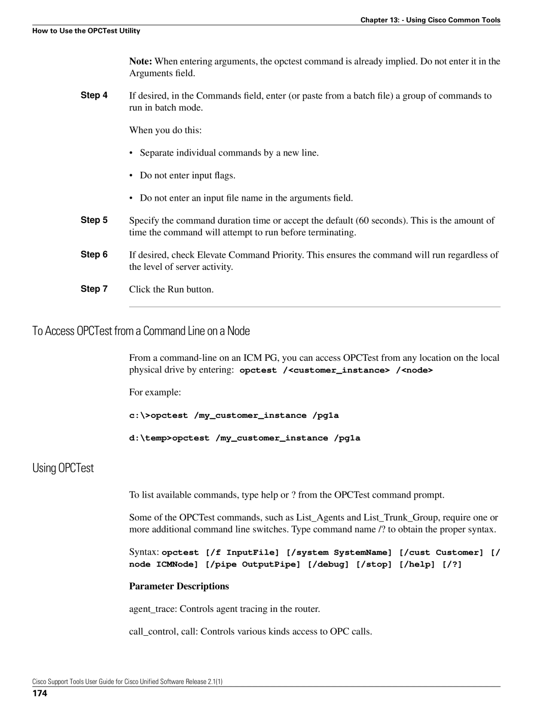 Cisco Systems 2.1(1) manual To Access OPCTest from a Command Line on a Node, Using OPCTest, 174 