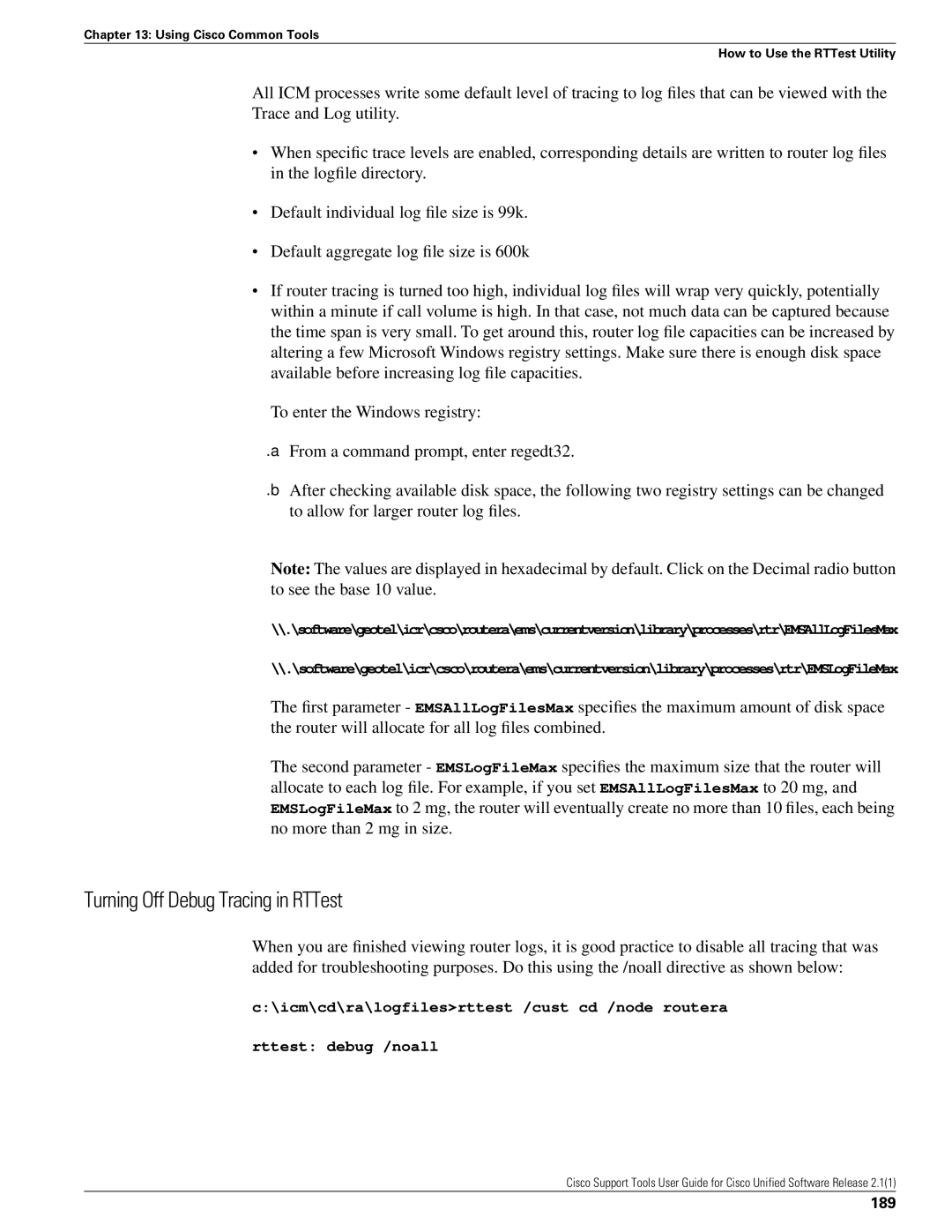 Cisco Systems 2.1(1) manual Turning Off Debug Tracing in RTTest, 189 