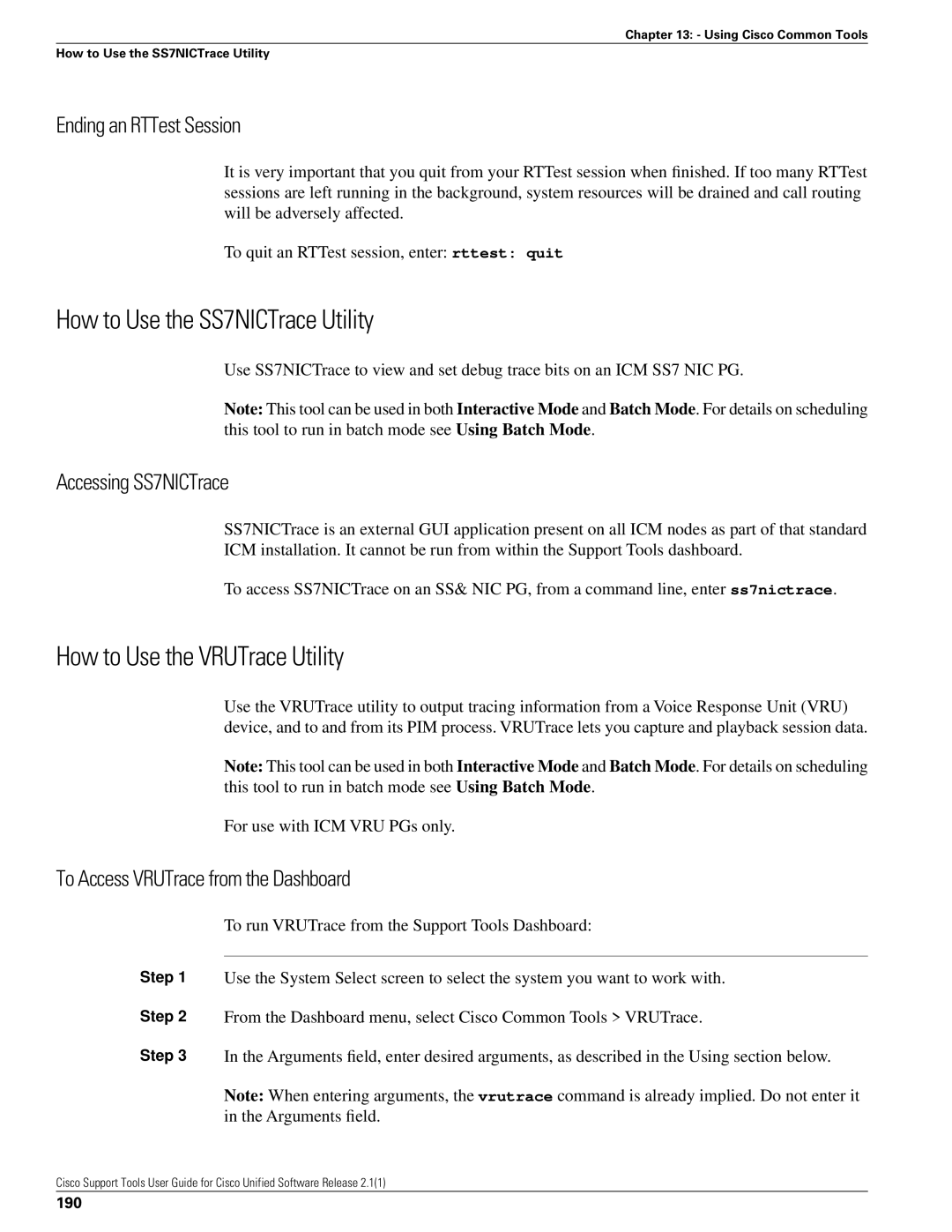 Cisco Systems 2.1(1) manual How to Use the SS7NICTrace Utility, How to Use the VRUTrace Utility, Ending an RTTest Session 