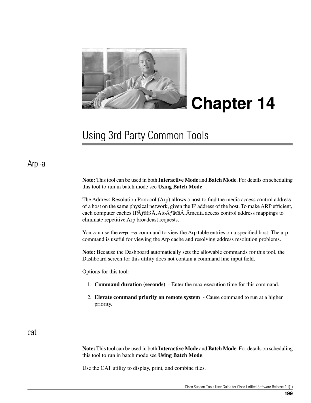 Cisco Systems 2.1(1) Using 3rd Party Common Tools, Arp -a, Cat, Use the CAT utility to display, print, and combine files 