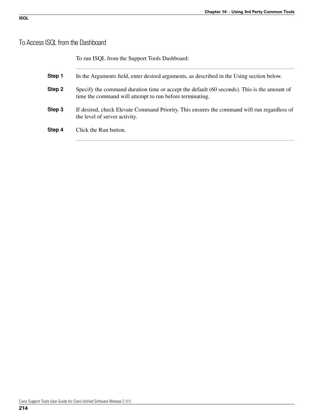 Cisco Systems 2.1(1) manual To Access Isql from the Dashboard, 214 