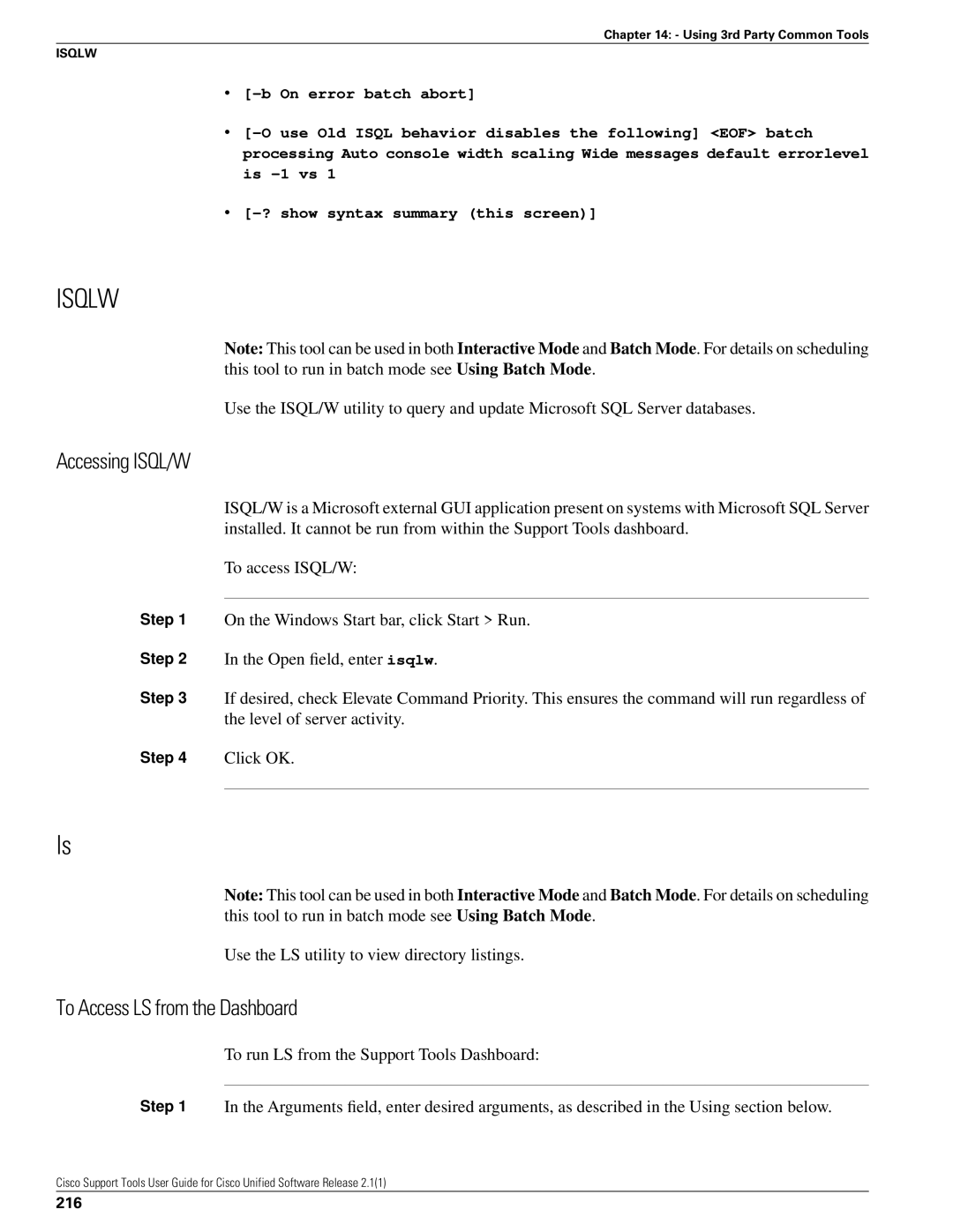 Cisco Systems 2.1(1) Accessing ISQL/W, To Access LS from the Dashboard, Use the LS utility to view directory listings, 216 