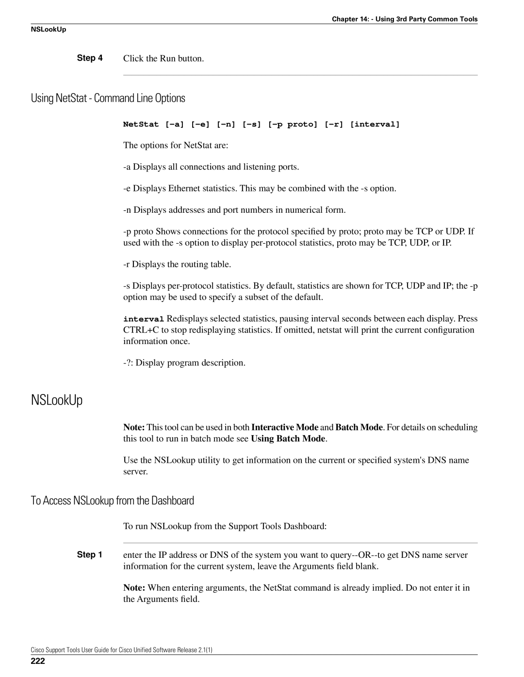 Cisco Systems 2.1(1) manual NSLookUp, Using NetStat Command Line Options, To Access NSLookup from the Dashboard, 222 