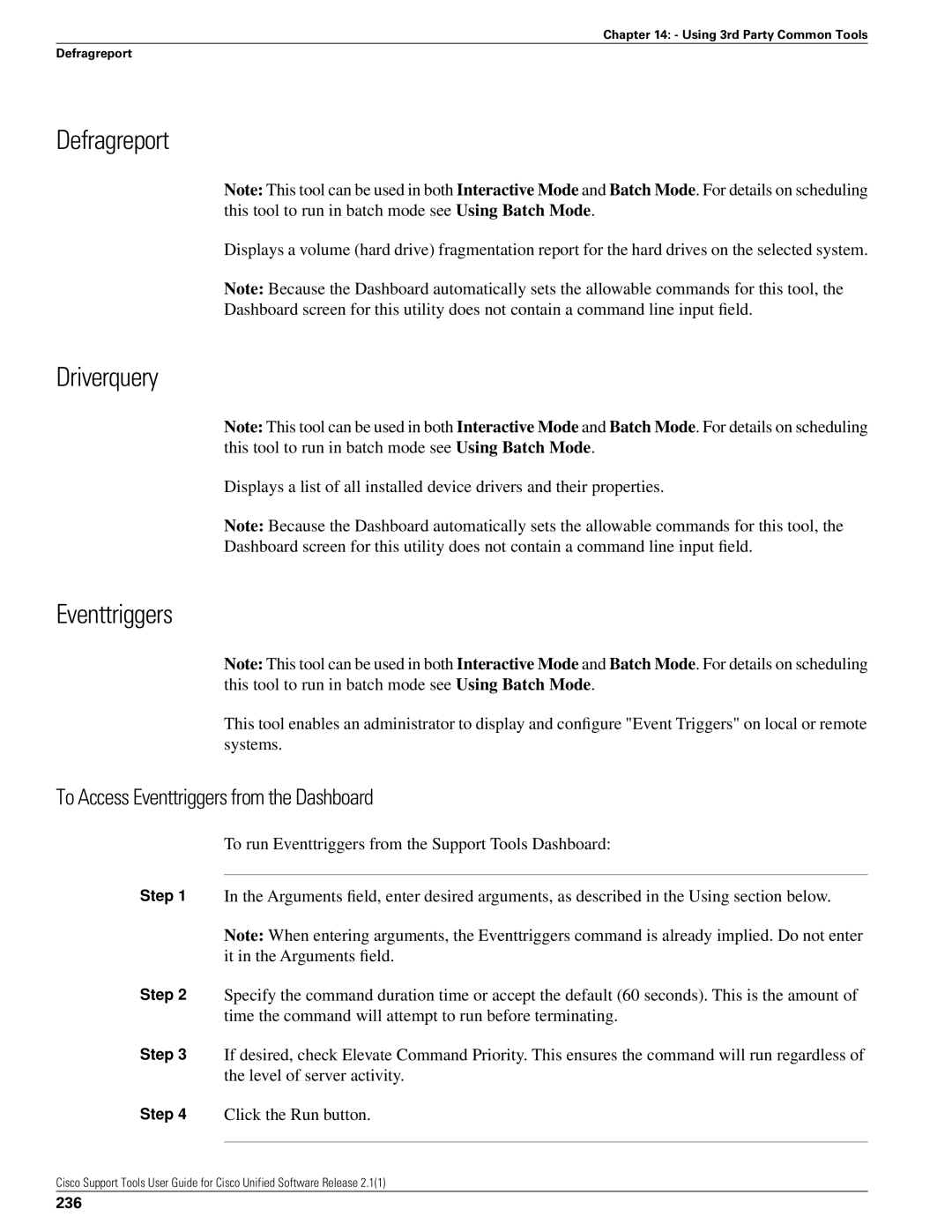 Cisco Systems 2.1(1) manual Defragreport, Driverquery, To Access Eventtriggers from the Dashboard, 236 