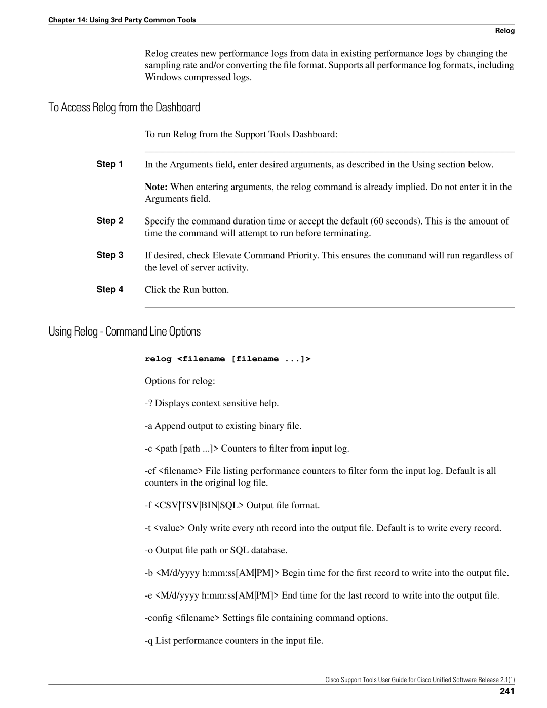 Cisco Systems 2.1(1) manual To Access Relog from the Dashboard, Using Relog Command Line Options, 241 