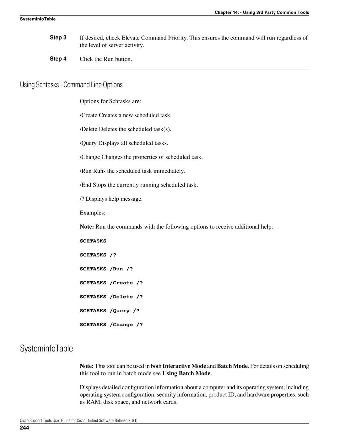 Cisco Systems 2.1(1) manual SysteminfoTable, Using Schtasks Command Line Options, 244 