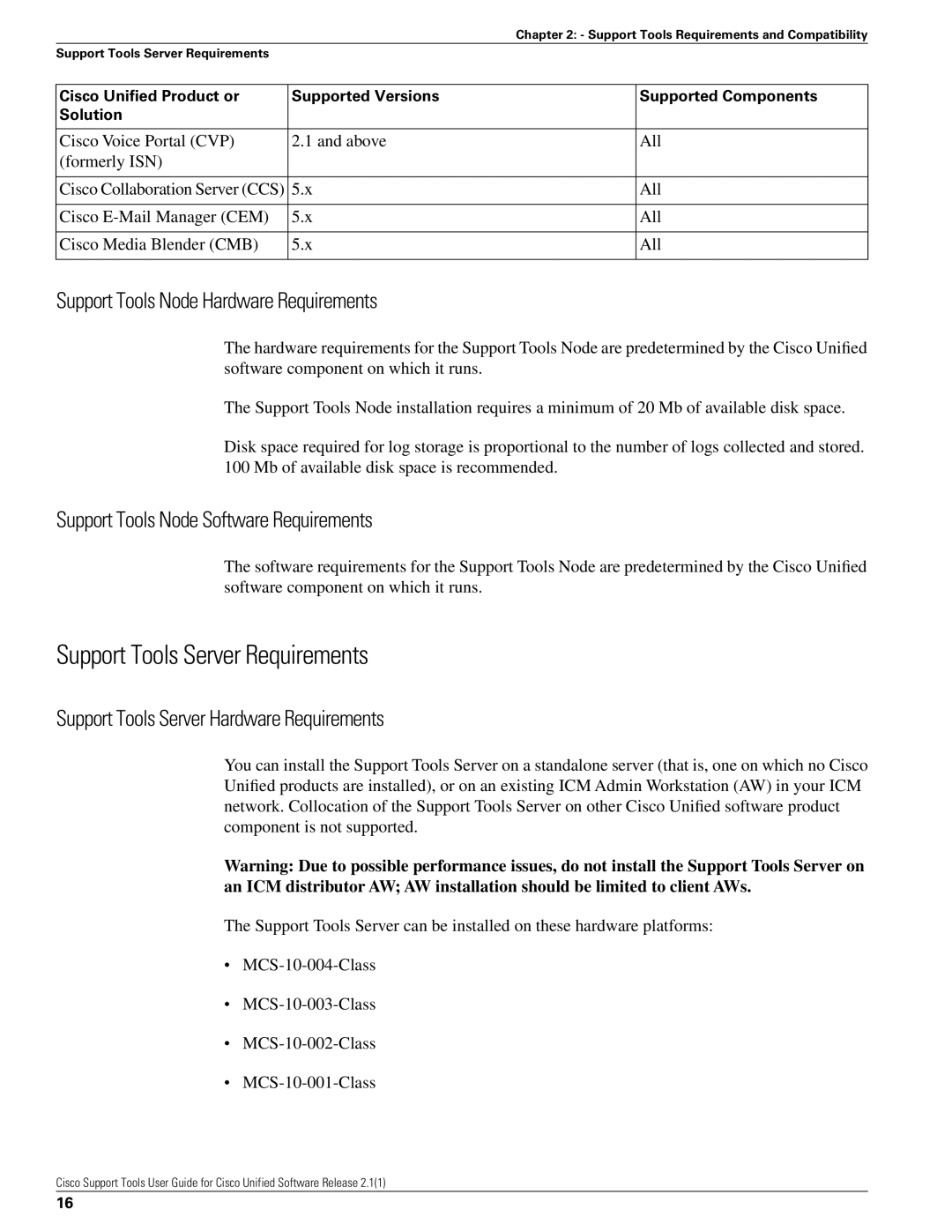 Cisco Systems 2.1(1) manual Support Tools Server Requirements, Support Tools Node Hardware Requirements 