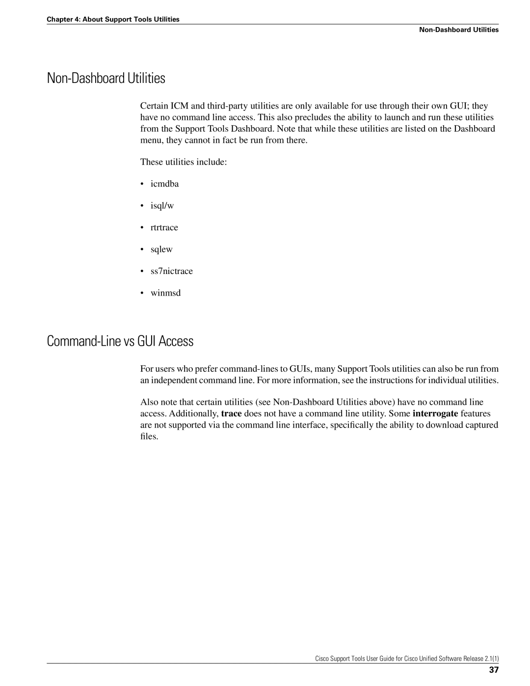 Cisco Systems 2.1(1) manual Non-Dashboard Utilities, Command-Line vs GUI Access 