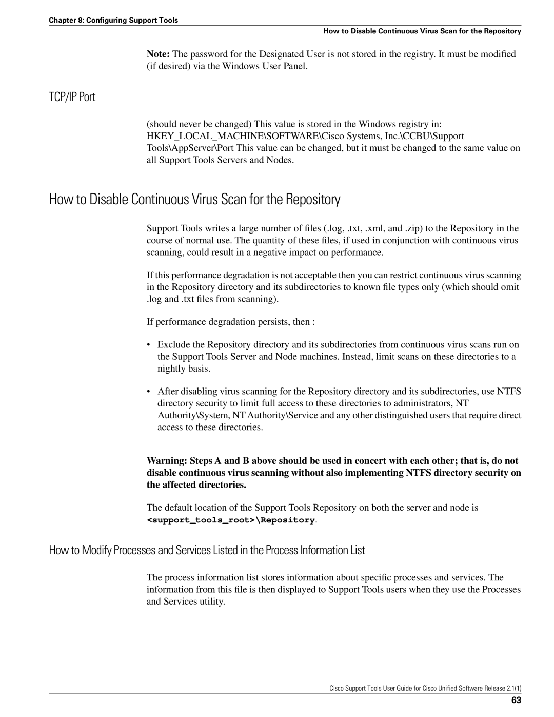 Cisco Systems 2.1(1) manual How to Disable Continuous Virus Scan for the Repository, TCP/IP Port 