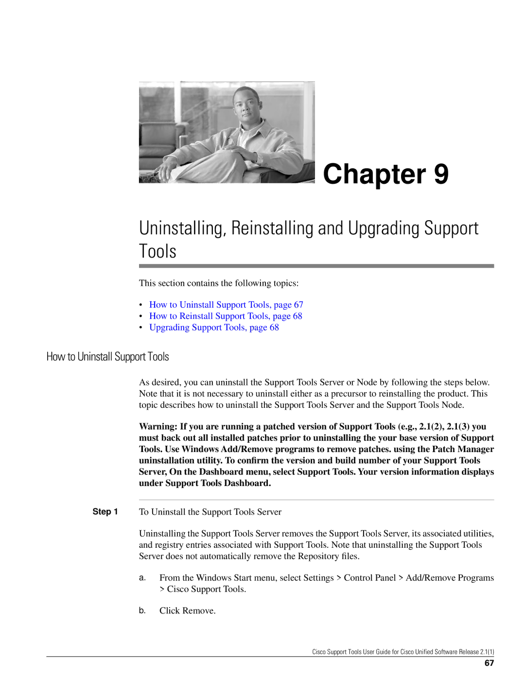 Cisco Systems 2.1(1) manual Uninstalling, Reinstalling and Upgrading Support Tools, How to Uninstall Support Tools 