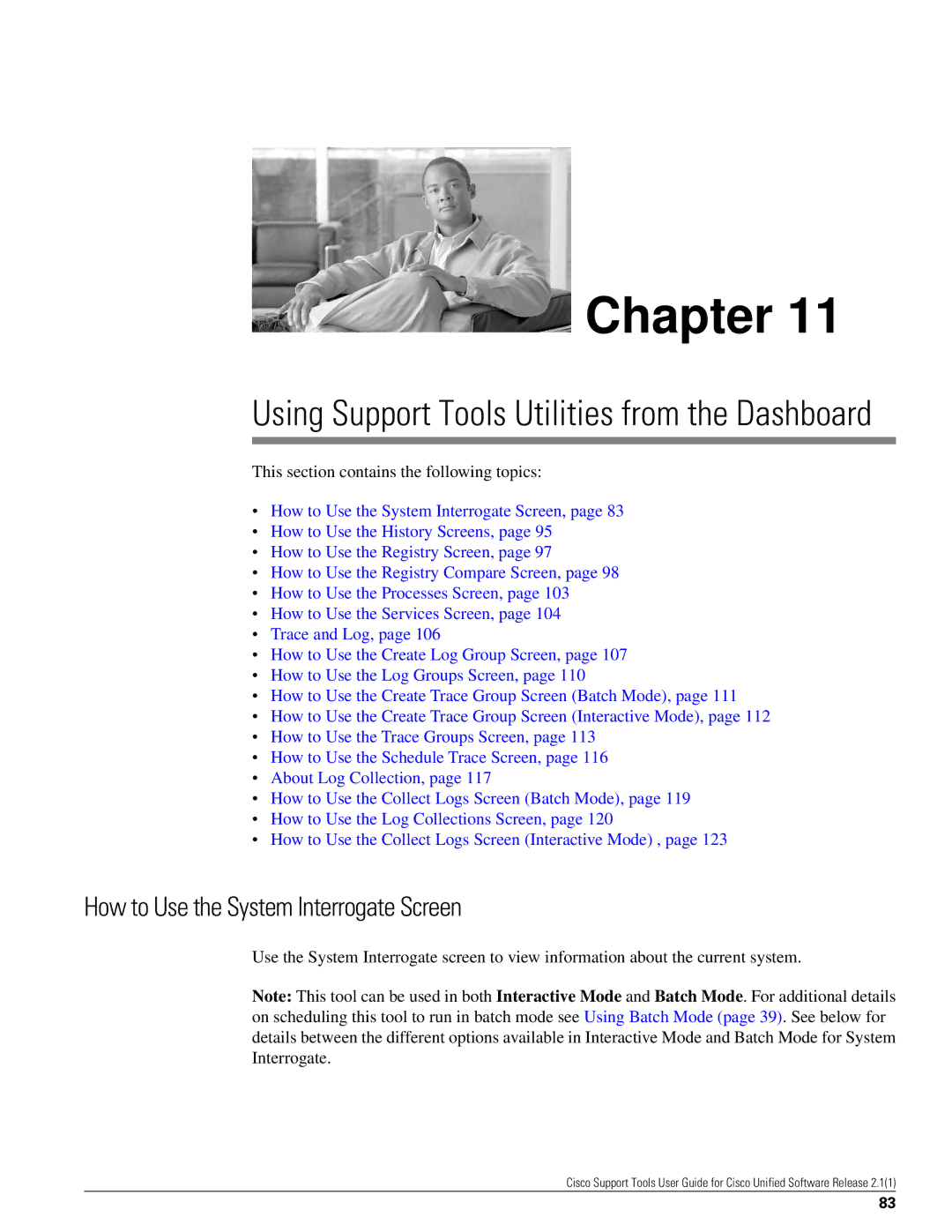 Cisco Systems 2.1(1) manual Using Support Tools Utilities from the Dashboard, How to Use the System Interrogate Screen 