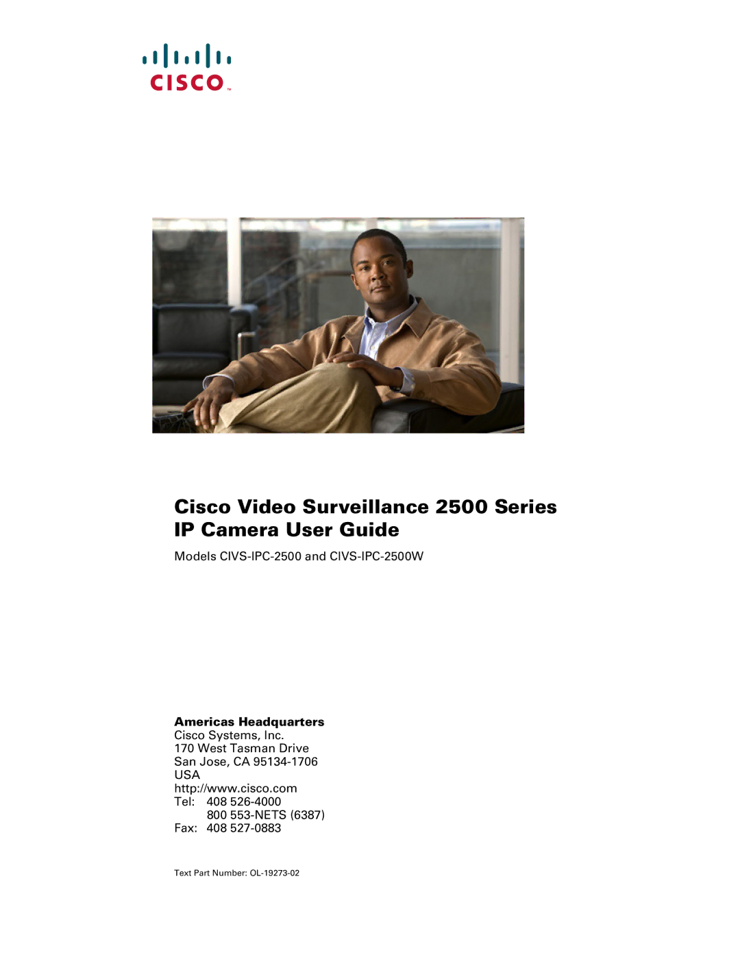 Cisco Systems CIVS-IPC-2500 manual Cisco Video Surveillance 2500 Series IP Camera User Guide, Americas Headquarters 