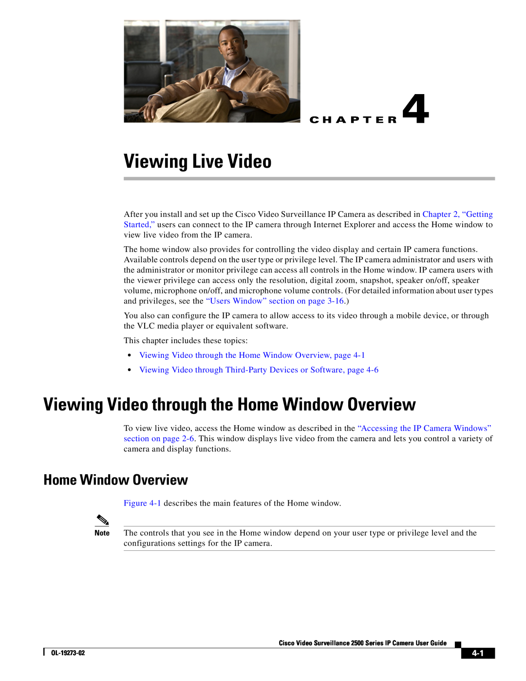 Cisco Systems CIVS-IPC-2500, 2500 Series Viewing Live Video, Viewing Video through the Home Window Overview, C H A P T E R 