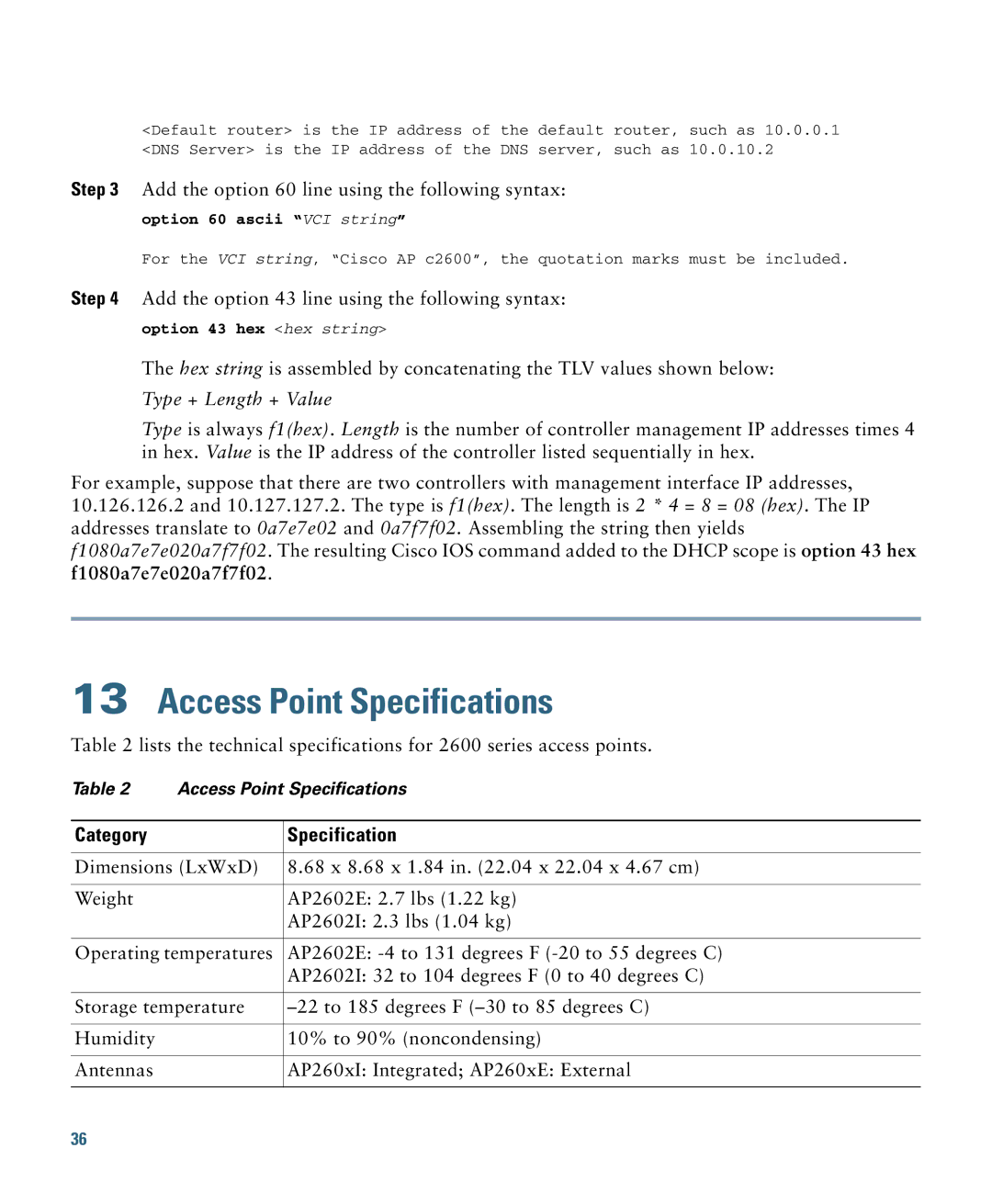 Cisco Systems AIRSAP2602IAK9, 2600I Access Point Specifications, Add the option 60 line using the following syntax 