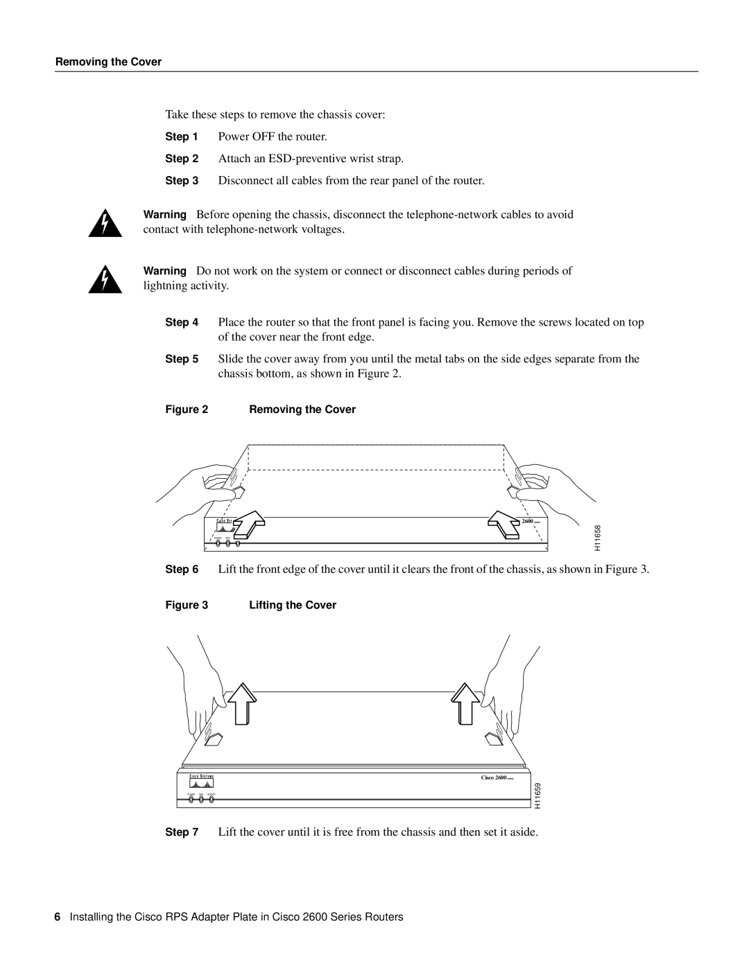 Cisco Systems 2600 Series manual Take these steps to remove the chassis cover 