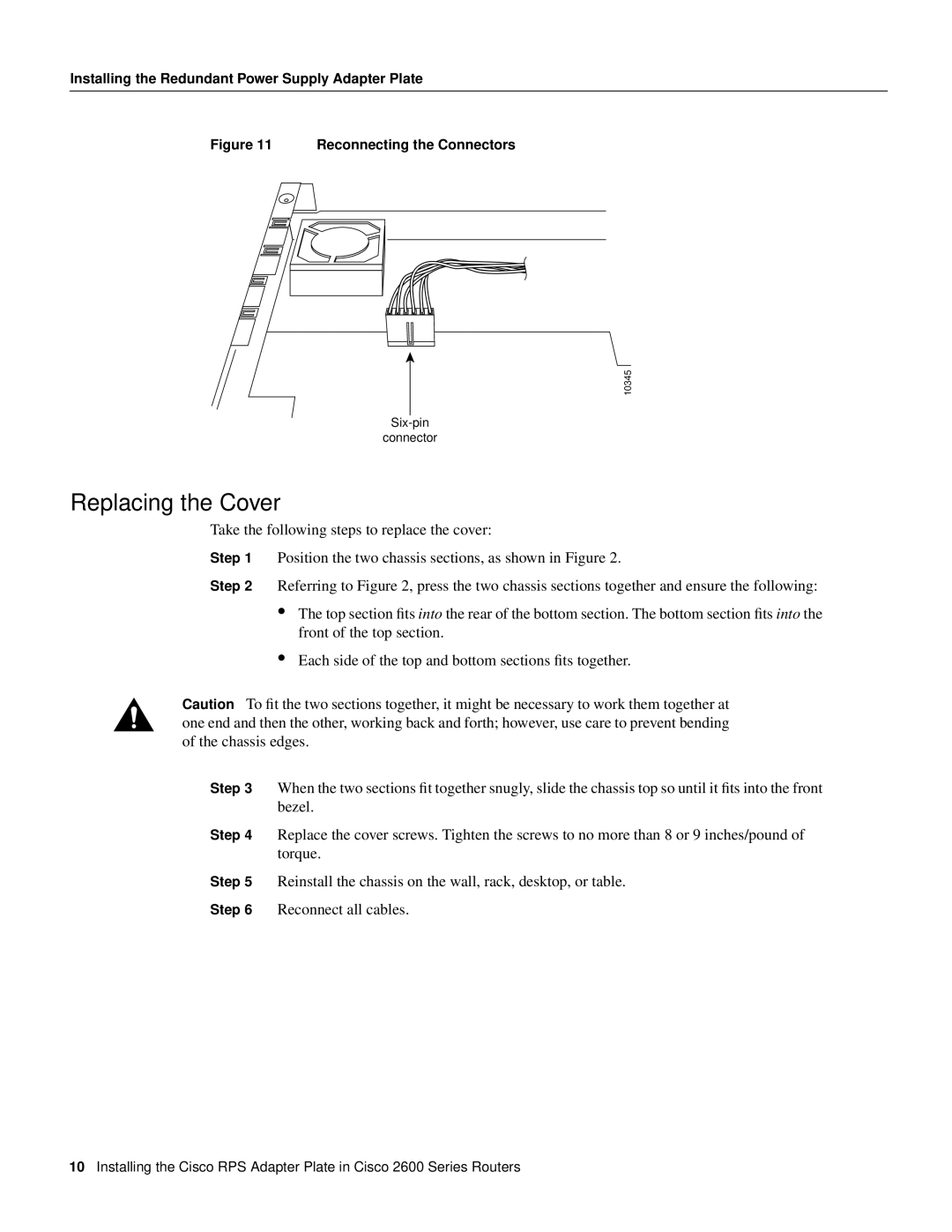 Cisco Systems 2600 Series manual Replacing the Cover, Reconnecting the Connectors 