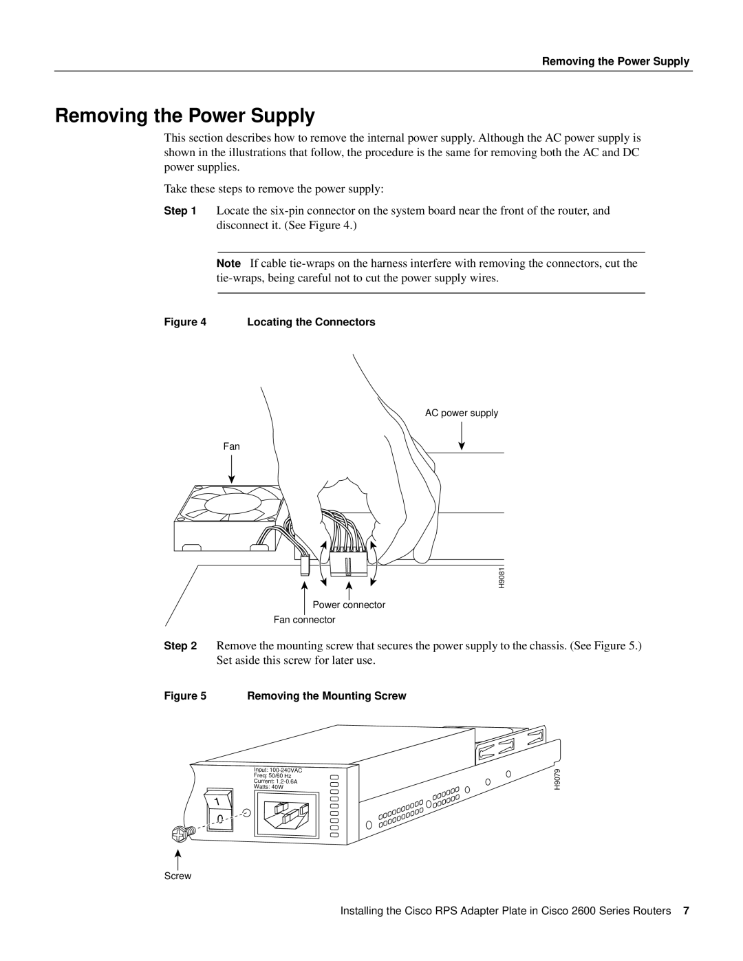 Cisco Systems 2600 Series manual Removing the Power Supply, Locating the Connectors 