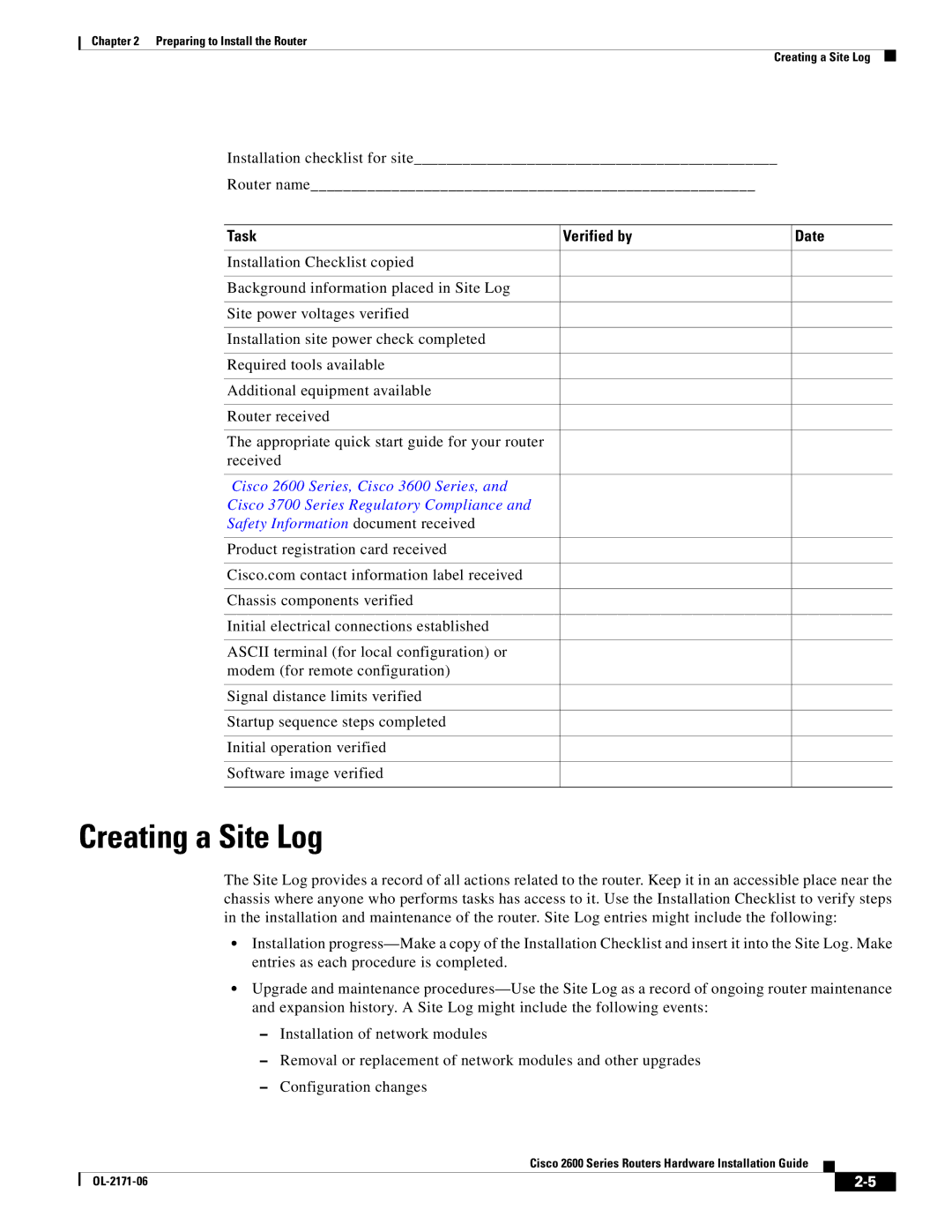 Cisco Systems 2600 manual Creating a Site Log, Task Verified by Date 