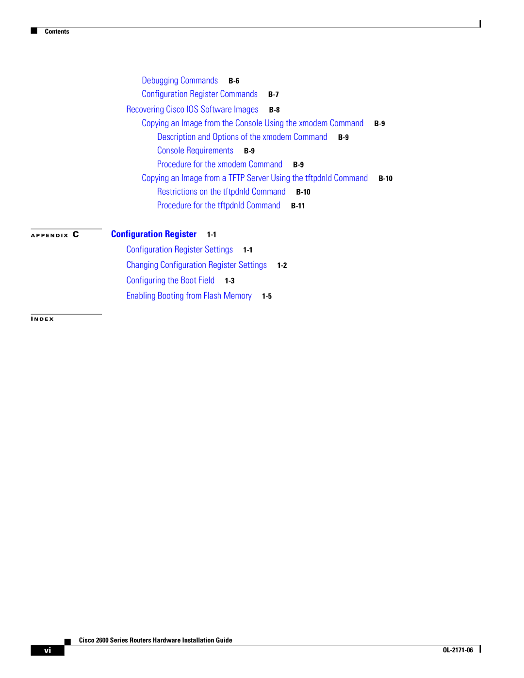 Cisco Systems 2600 manual Procedure for the tftpdnld Command Configuration Register 