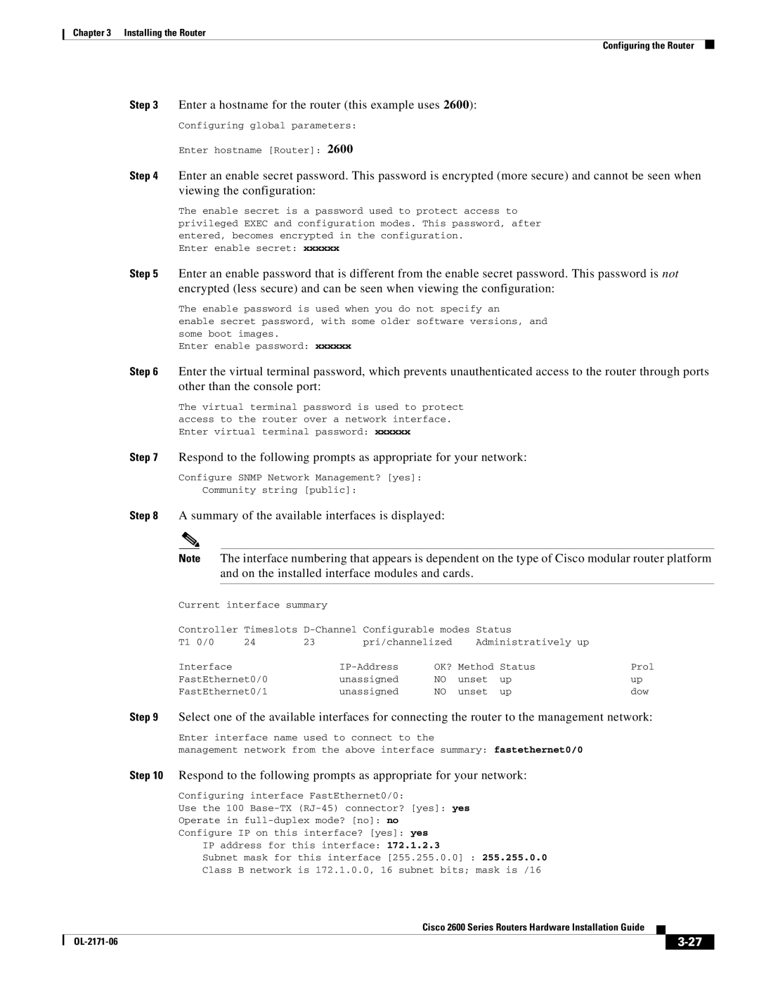 Cisco Systems 2600 manual Enter a hostname for the router this example uses 