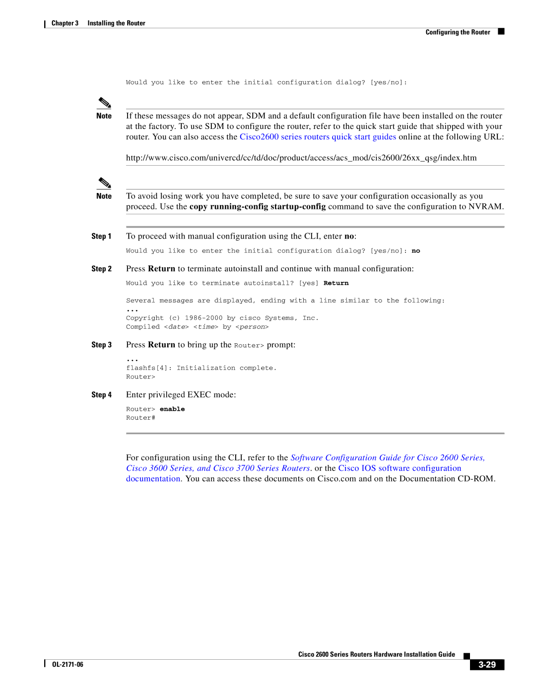 Cisco Systems 2600 To proceed with manual configuration using the CLI, enter no 