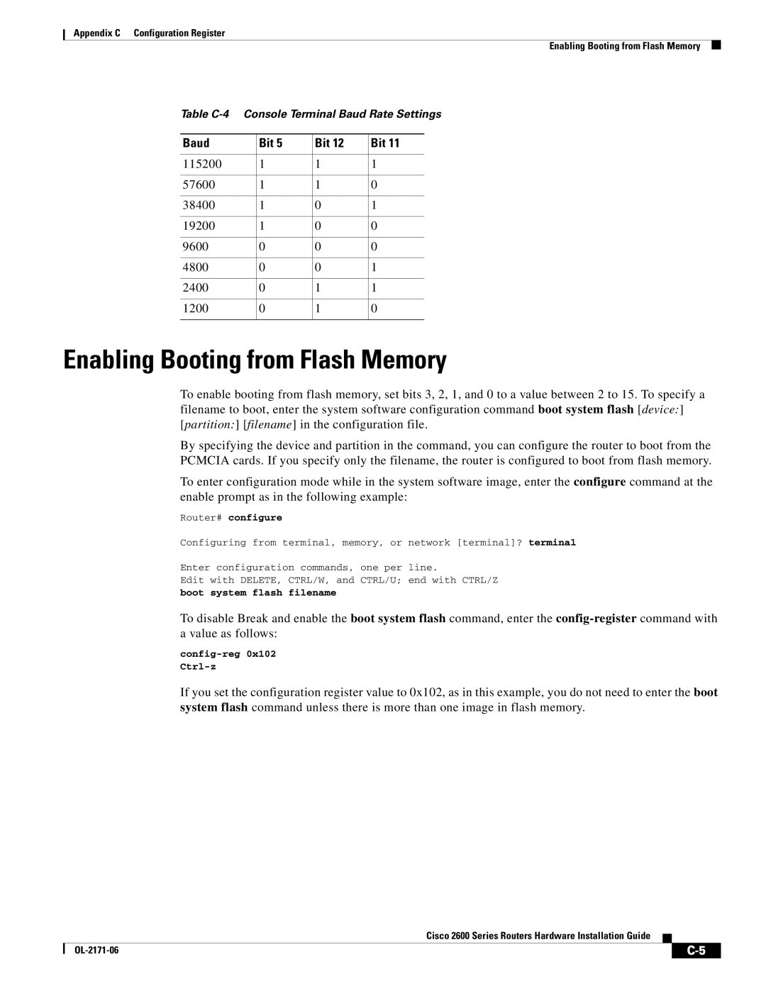 Cisco Systems 2600 manual Enabling Booting from Flash Memory, Baud Bit 