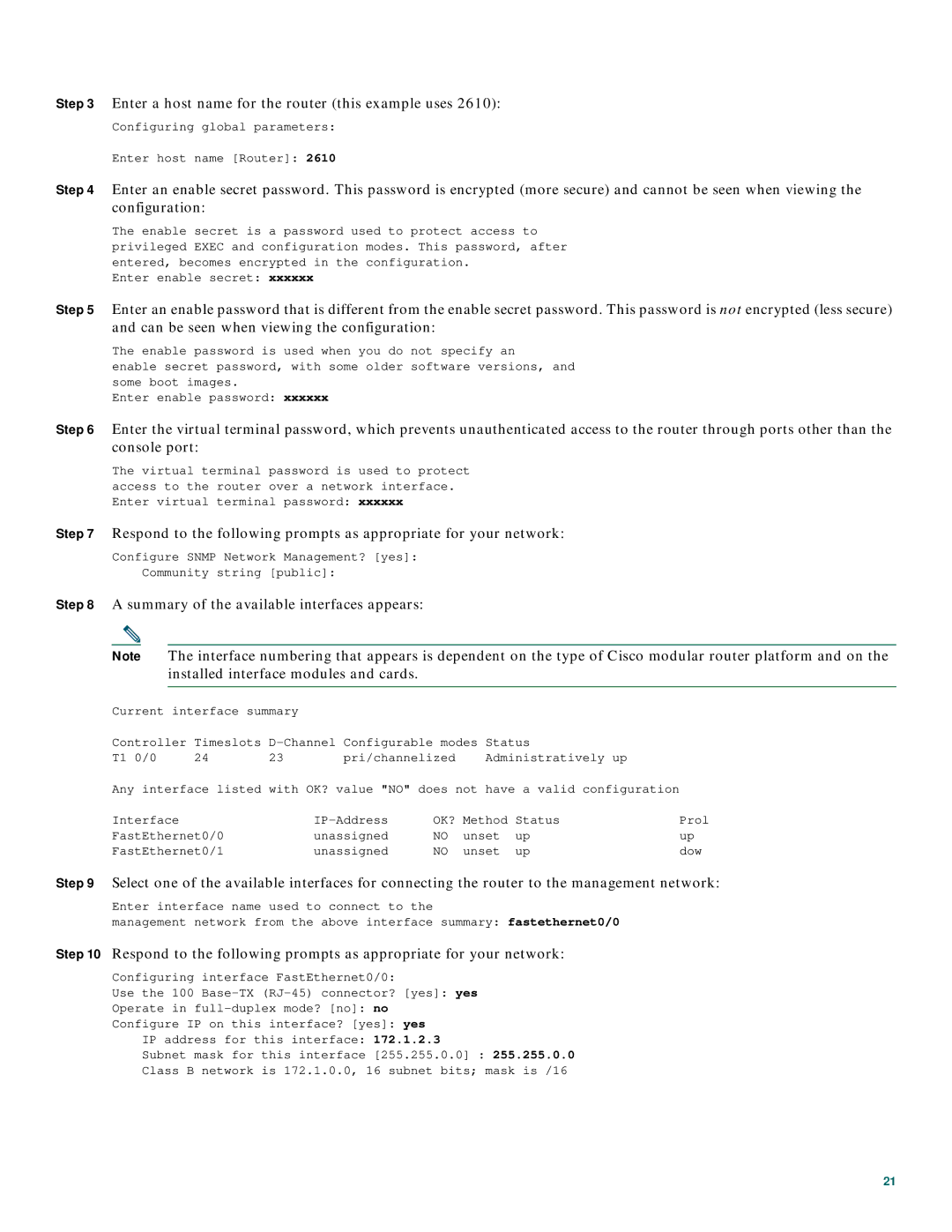 Cisco Systems 2600XM Series quick start Enter a host name for the router this example uses 