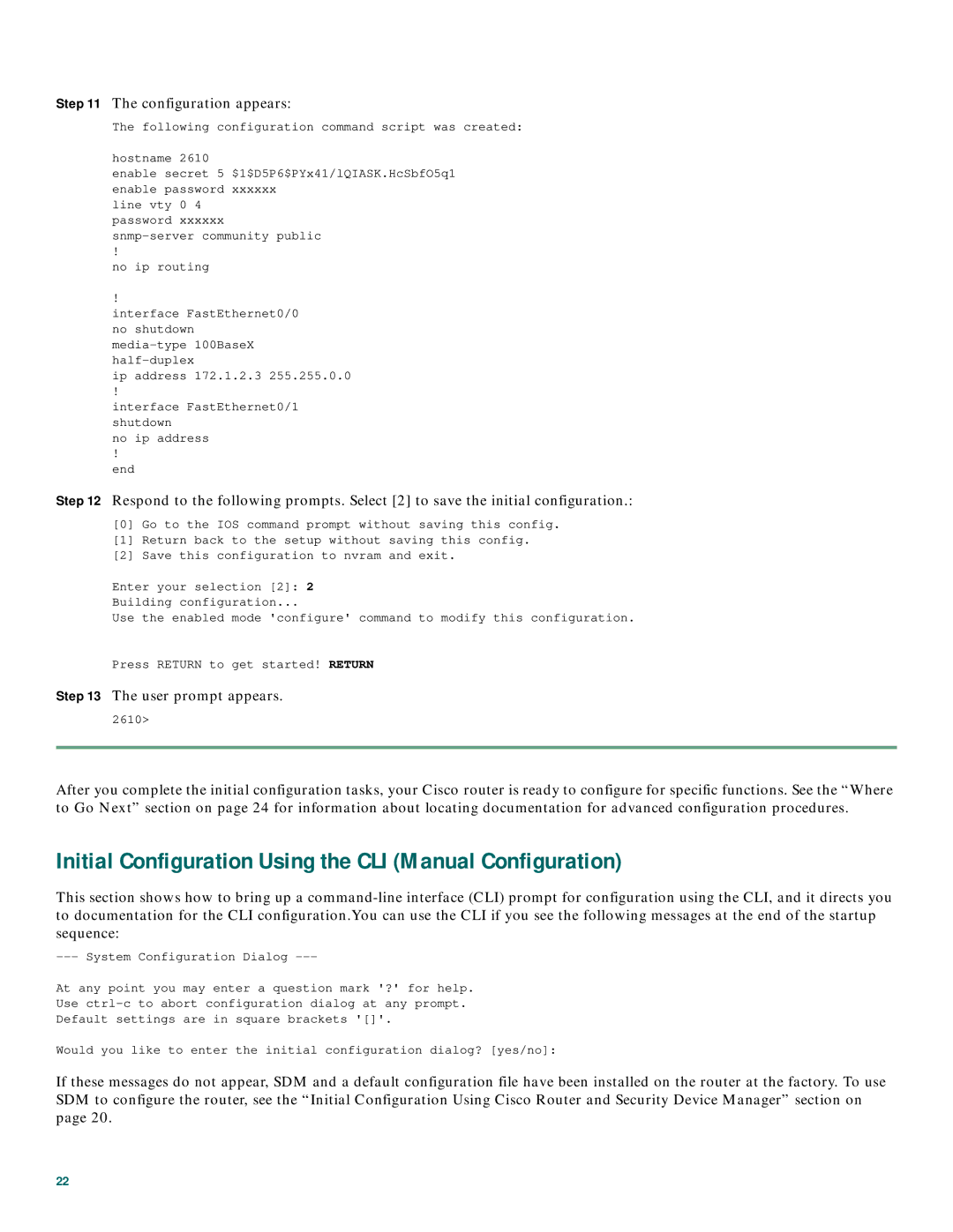 Cisco Systems 2600XM Series quick start Initial Configuration Using the CLI Manual Configuration, Configuration appears 