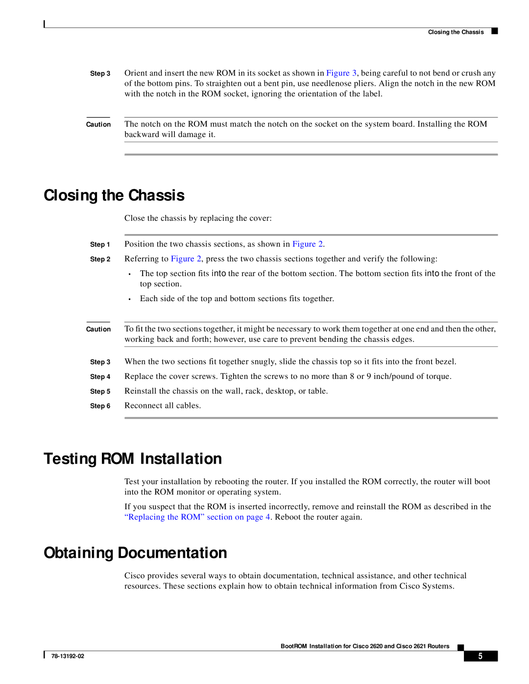 Cisco Systems 2620, 2621 manual Closing the Chassis, Testing ROM Installation, Obtaining Documentation 