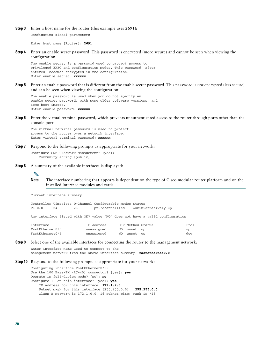 Cisco Systems 2691 quick start Enter a host name for the router this example uses 