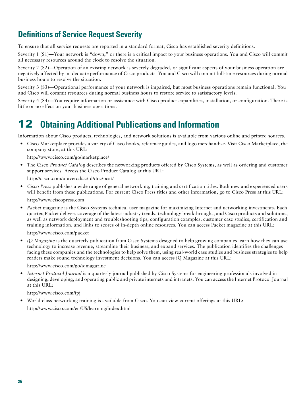 Cisco Systems 2691 quick start Obtaining Additional Publications and Information, Definitions of Service Request Severity 