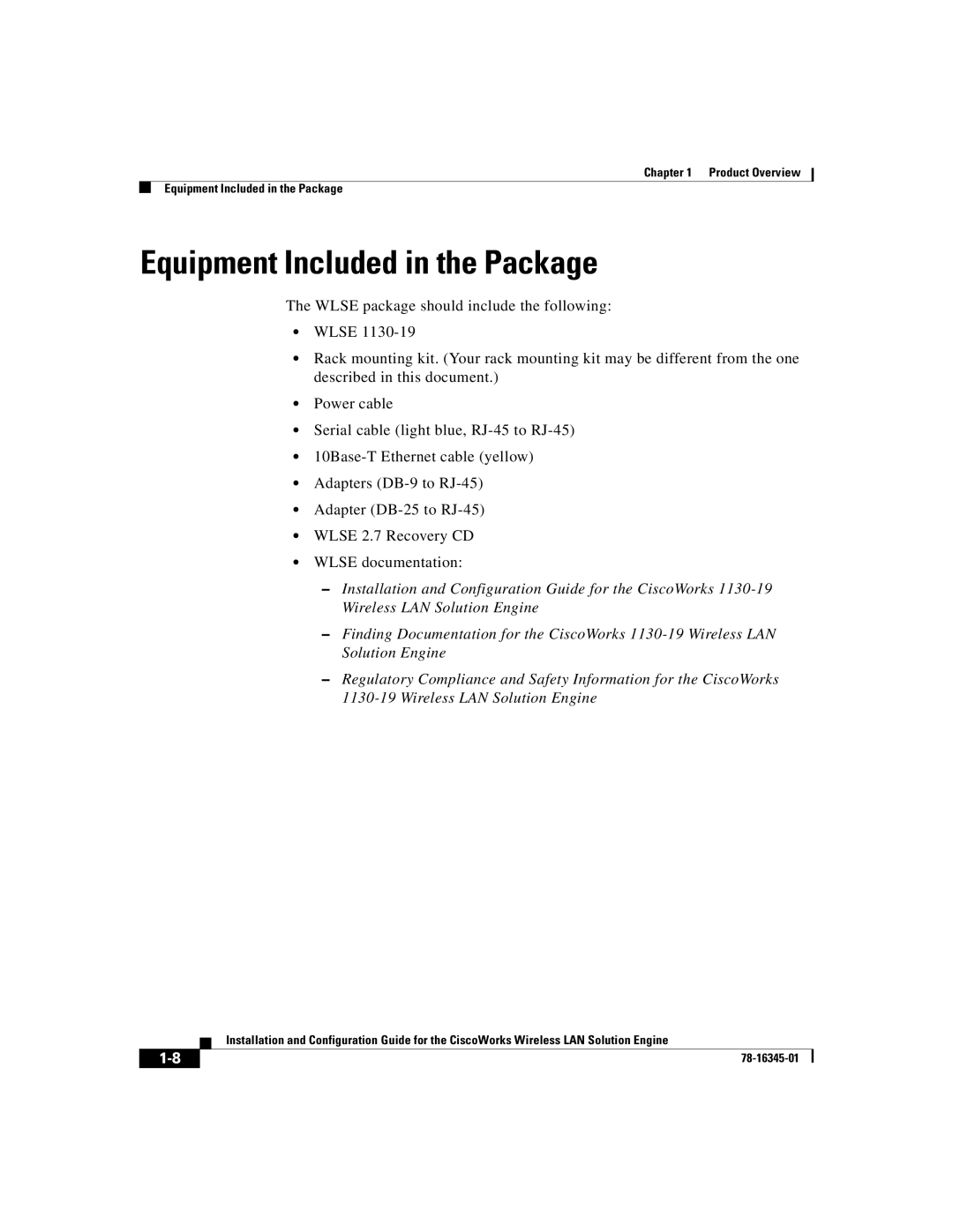 Cisco Systems 2.7 warranty Equipment Included in the Package 