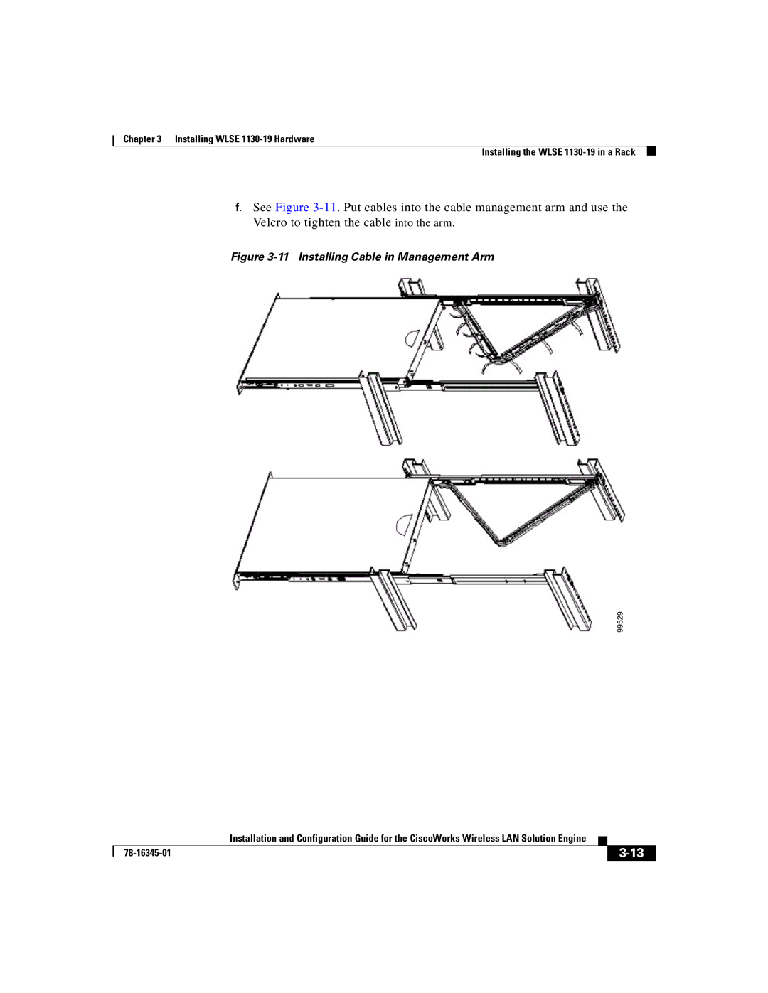 Cisco Systems 2.7 warranty Installing Cable in Management Arm 