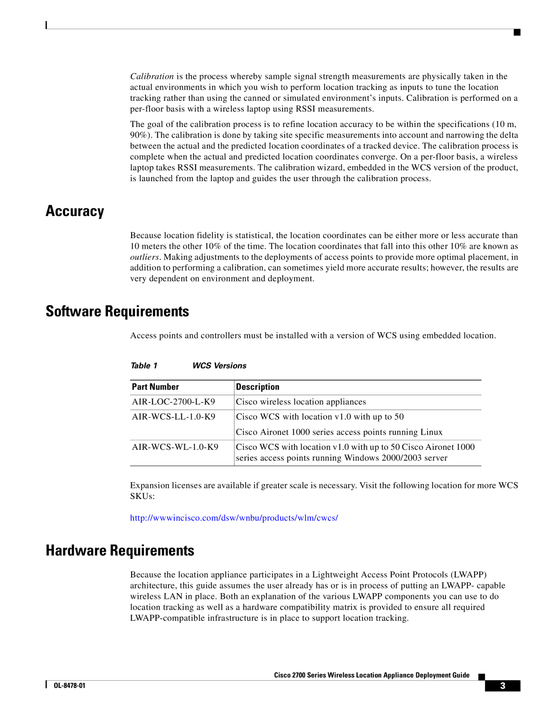 Cisco Systems 2700 manual Accuracy, Software Requirements, Hardware Requirements 