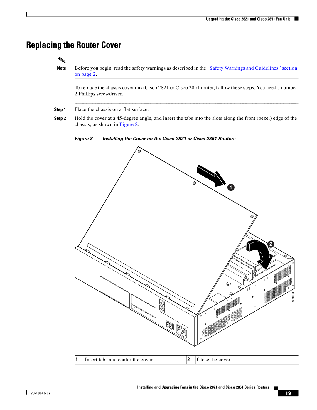 Cisco Systems 2821 Series, 2851 Series manual Replacing the Router Cover, Insert tabs and center the cover Close the cover 