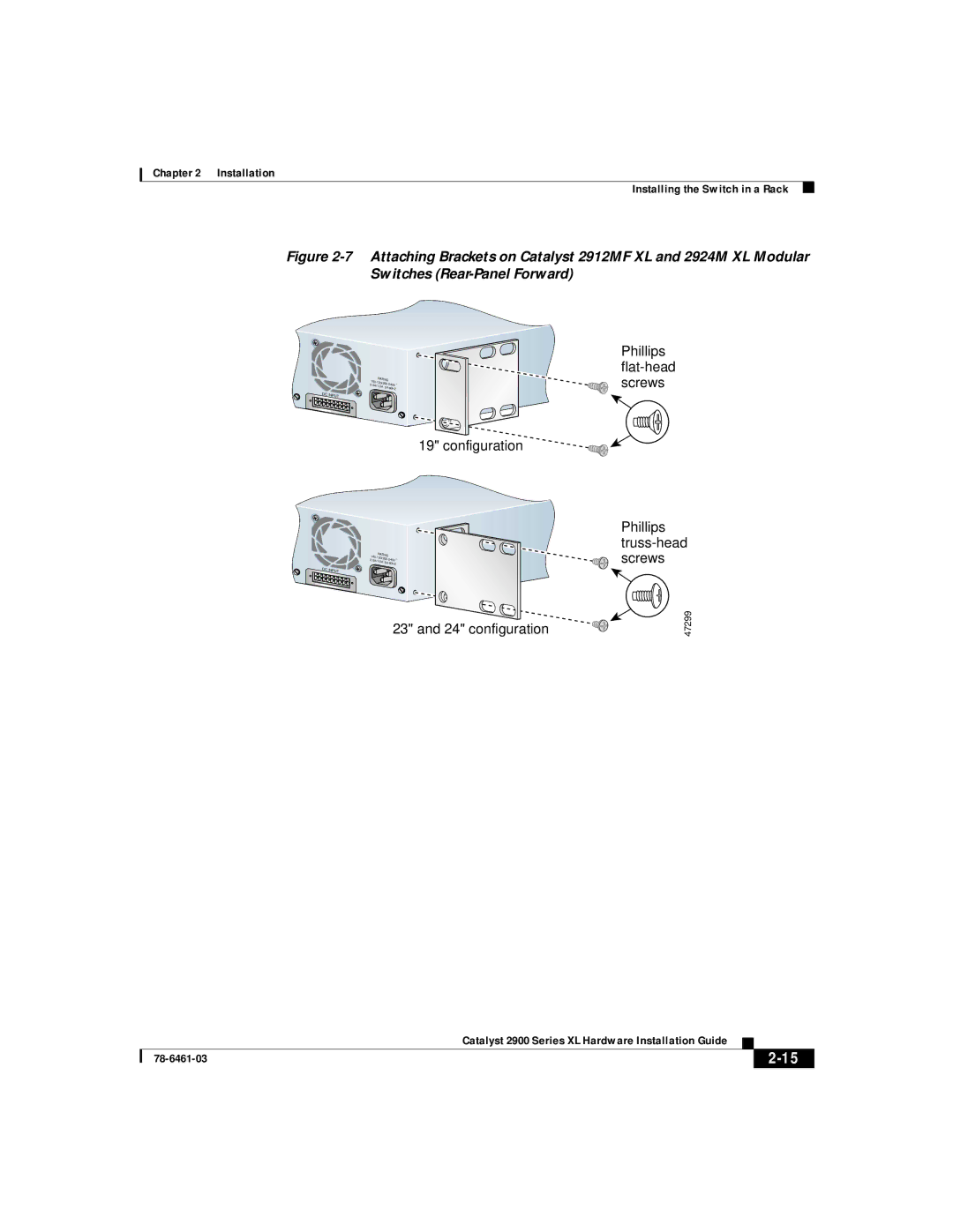 Cisco Systems 2900 Series XL manual Phillips flat-head screws Configuration 