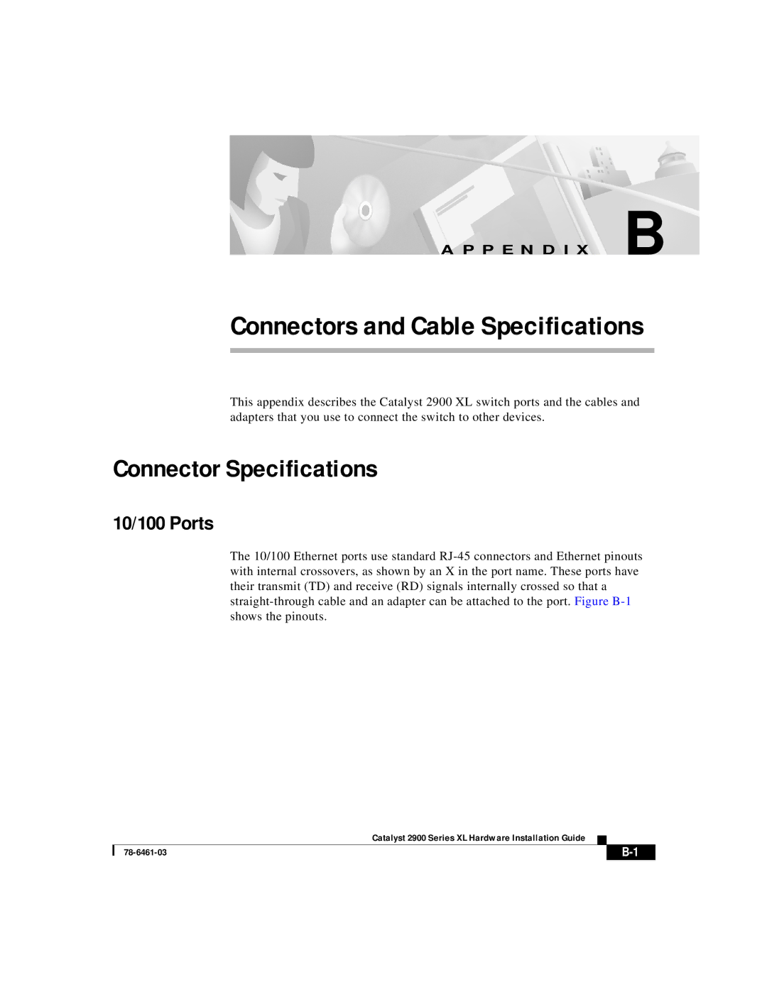 Cisco Systems 2900 Series XL manual Connectors and Cable Specifications, Connector Specifications 