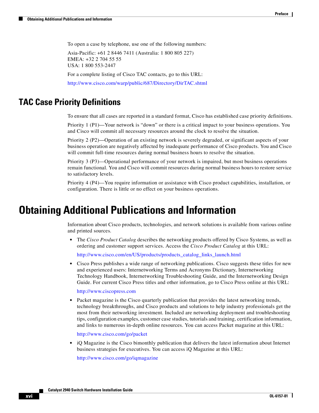 Cisco Systems 2940 manual Obtaining Additional Publications and Information, TAC Case Priority Definitions 