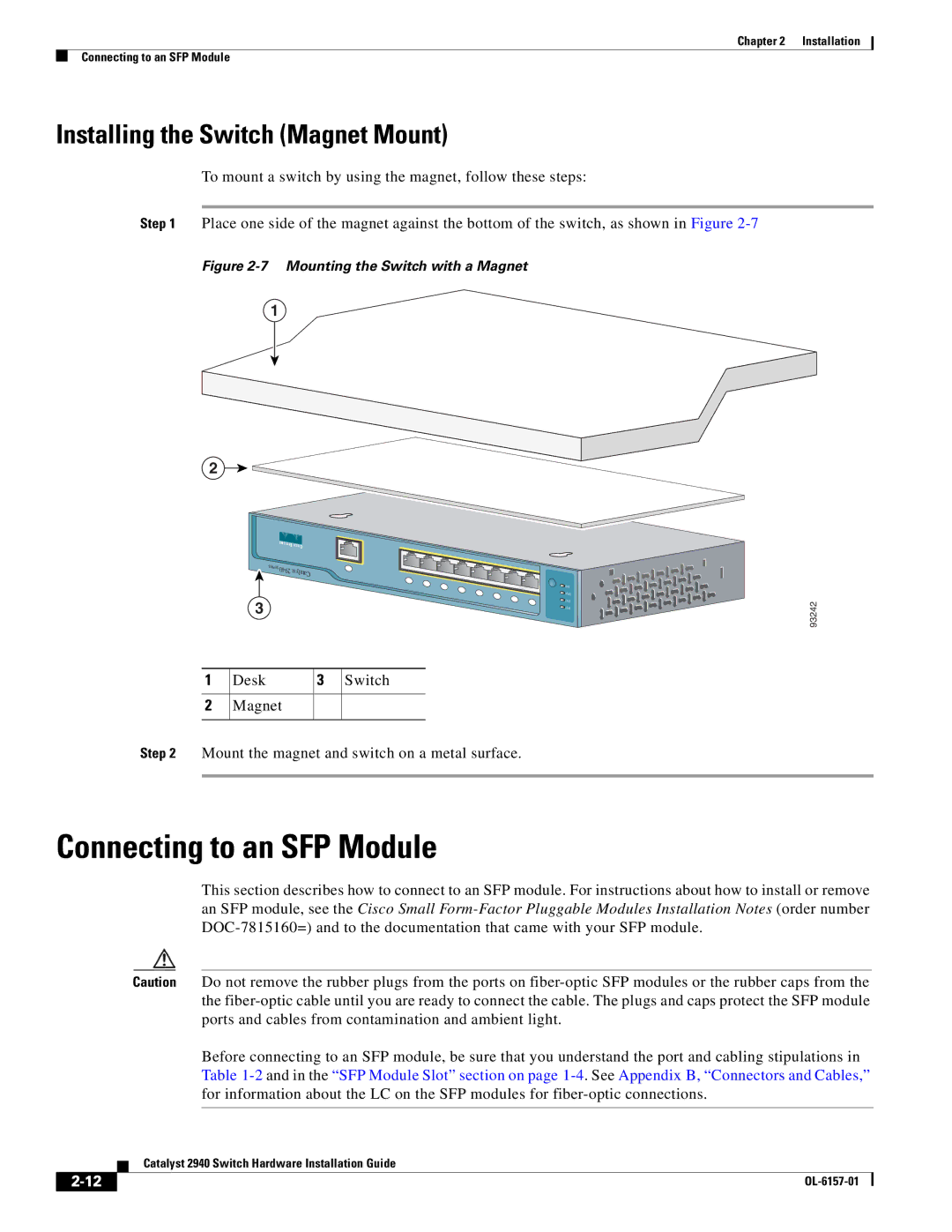 Cisco Systems 2940 manual Connecting to an SFP Module, Installing the Switch Magnet Mount 