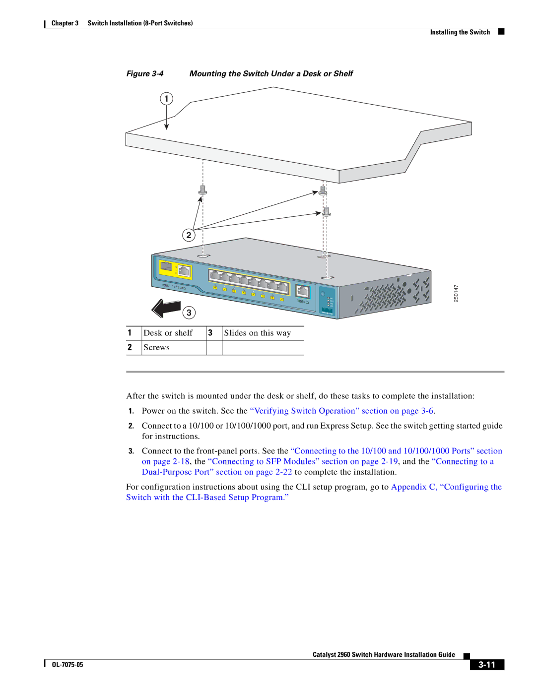 Cisco Systems 2960 specifications Desk or shelf Slides on this way Screws, Mounting the Switch Under a Desk or Shelf 