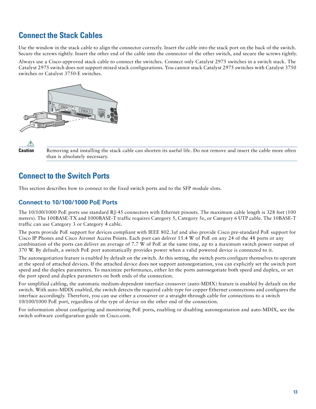 Cisco Systems 2975 manual Connect the Stack Cables, Connect to the Switch Ports 