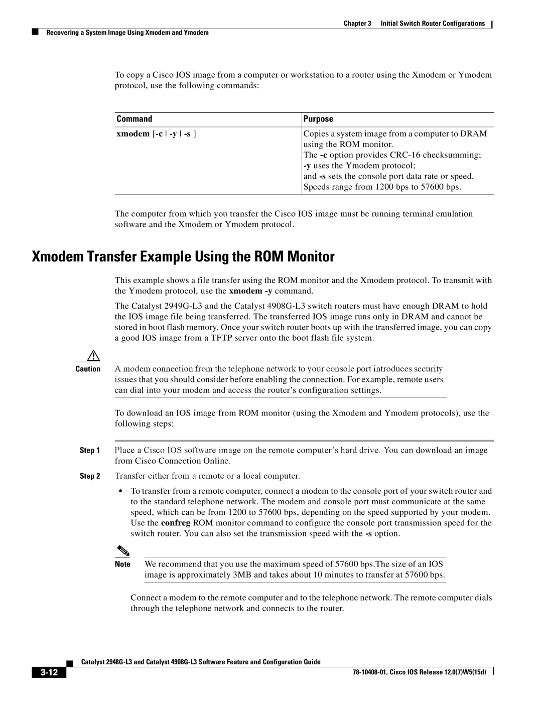 Cisco Systems 3 manual Xmodem Transfer Example Using the ROM Monitor, Xmodem -c -y -s 