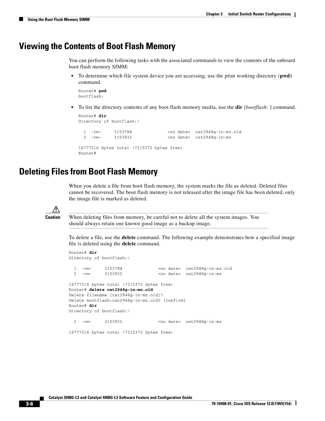 Cisco Systems 3 manual Viewing the Contents of Boot Flash Memory, Deleting Files from Boot Flash Memory 